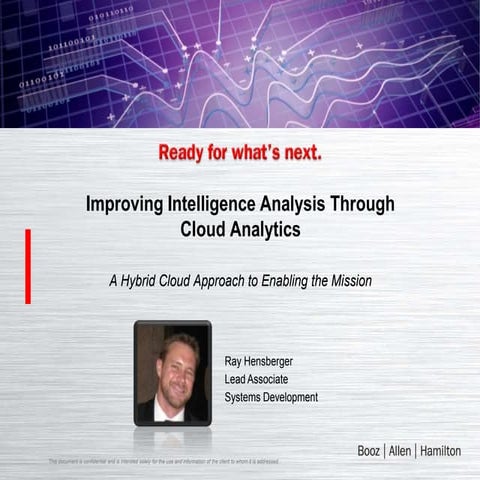 Improving Intelligence Analysis Through  Cloud Analytics