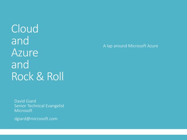 Cloud and azure and rock and roll