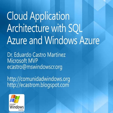 Cloud application architecture with sql azure and windows azure | PPTX