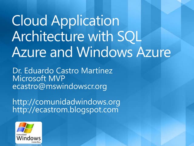 Cloud application architecture with sql azure and windows azure
