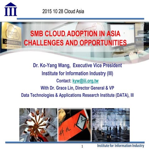 Cloud Asia Day 1 11.00 -11.20 Dr Ko-Yang Wang