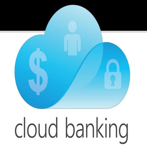 Cloud banking