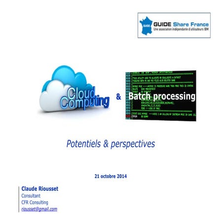 Cloud computing & Batch processing: potentiels & perspectives | PPT