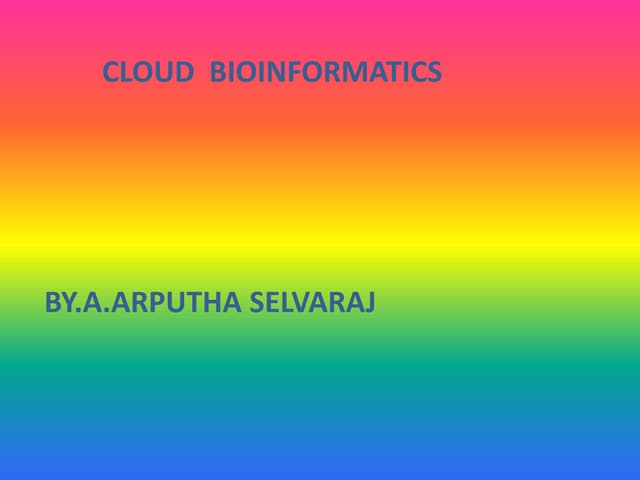 Cloud bioinformatics 2