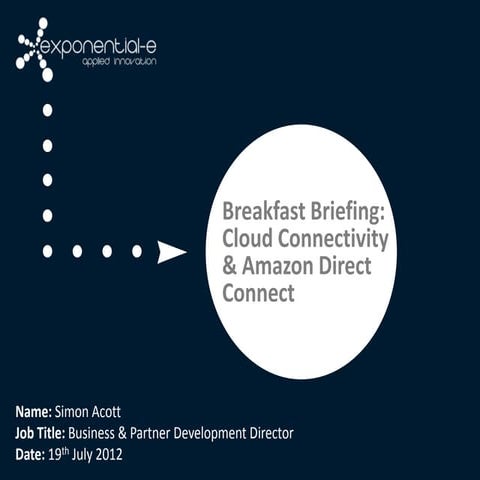 Cloud Connectivity and Amazon Direct Connect