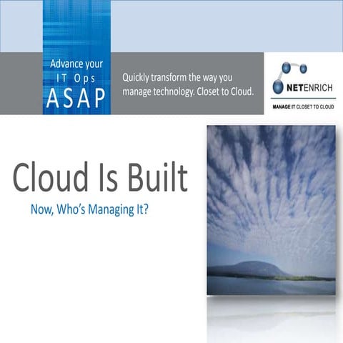 Cloud Is Built, Now Who's Managing It?