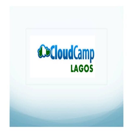 Cloud Camp: The Introduction