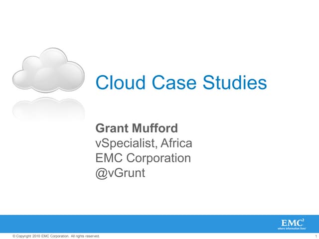 EMC Cloud Computing Casee Studies for Zimbabwe breakfast briefing by Grant Mu...