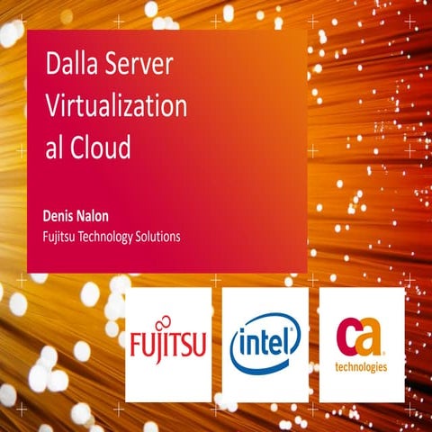 Il Cloud chiavi in mano | Denis Nalon (Fujitsu) | Milano