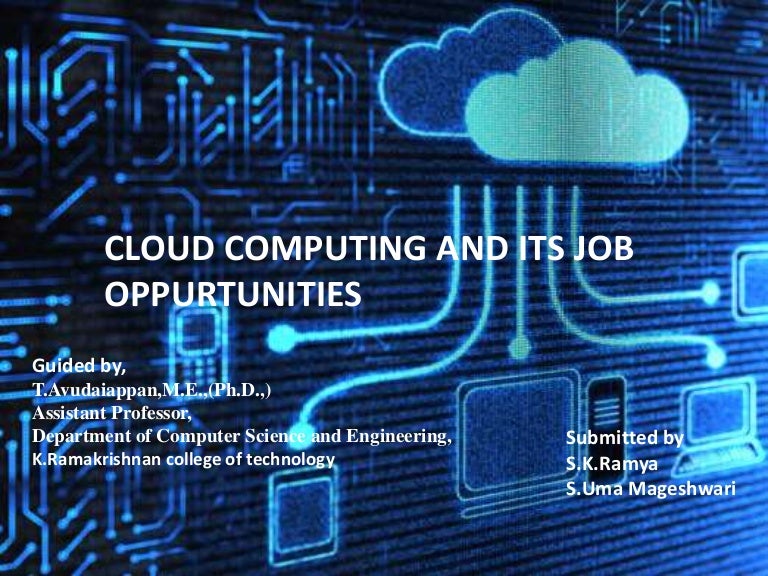 Cloud computing and its job opportunities