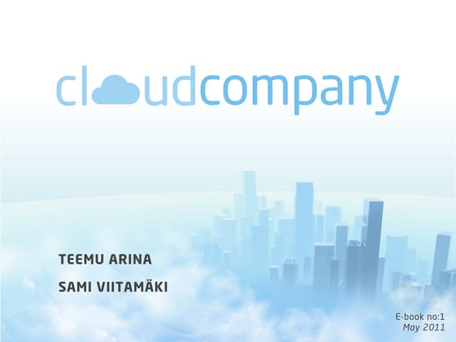 Cloud Company: Social Technologies and Practices in Strategy, Management, and...