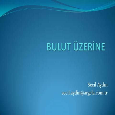 Bulut Üzerine