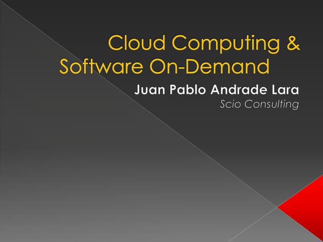 Cloud Computing And  Software On Demand