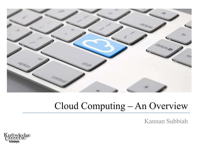 Cloud computing – An Overview