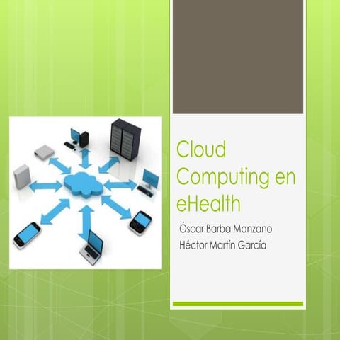 Cloud computing applications for e health