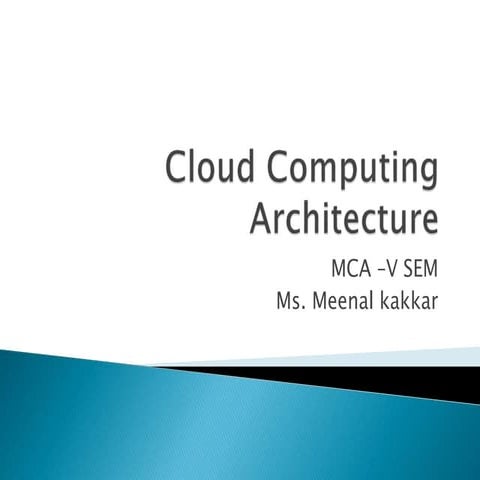 Cloud computing architecture | PPT