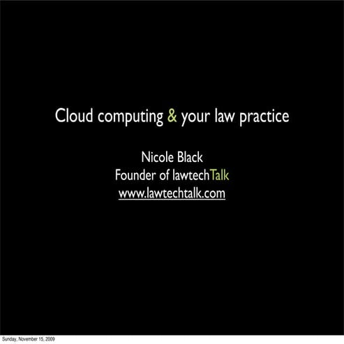 Cloud Computing for Lawyers- Chicago Bar Association Presentation