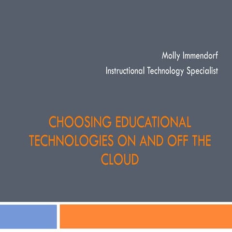 Cloud Computing & Choosing Educational Technologies Jcep 0410