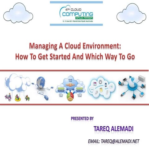 Managing A Cloud environment: How To Get Started And Which Way To Go