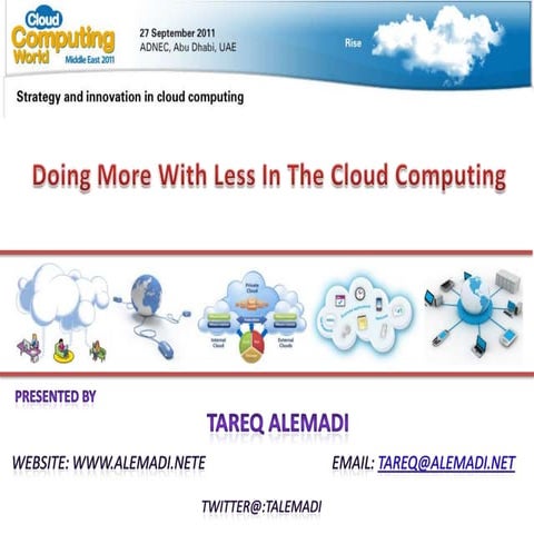 Cloud computing doing more with less