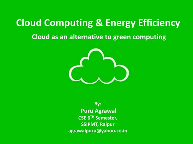 Cloud computing & energy efficiency using cloud to decrease the energy use in...