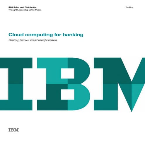 Cloud computing for banking