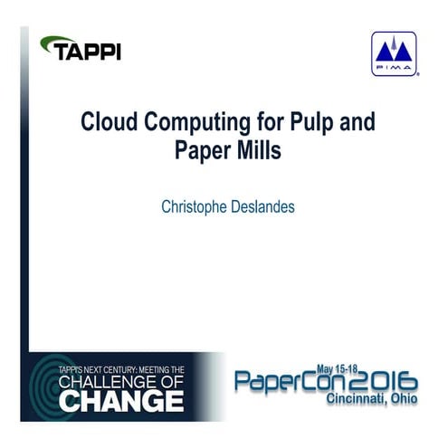 Cloud computing for pulp and paper mills