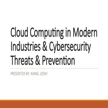 Cloud Computing in Modern Industries & Cybersecurity Threats.pptx