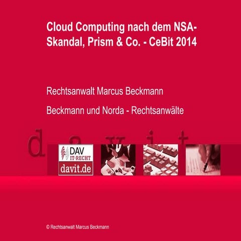 Cloud Computing nach dem NSA-Skandal, Prism & Co. - CeBit 2014 