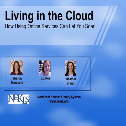 Living in the Cloud:  How Using Online Services Can Let You Soar