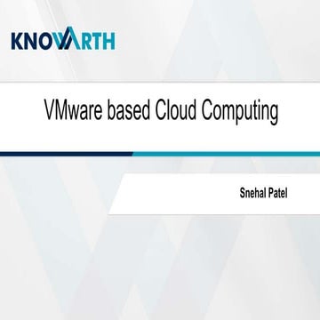 VMWare based Cloud Computing - KNOWARTH