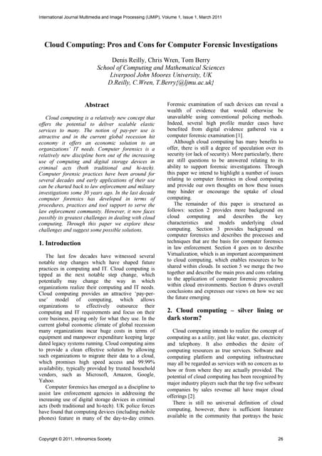 Cloud computing pros and cons for computer forensic investigations