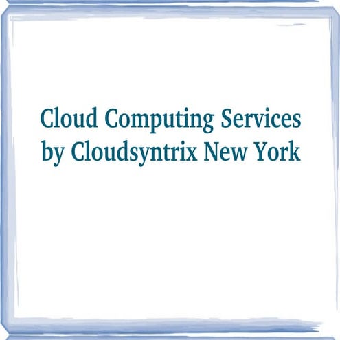 Cloud Computing- Easy to use and Affordable