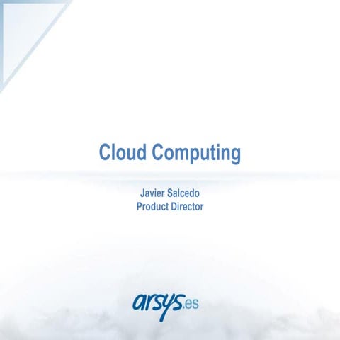 Cloud Computing: el futuro de Internet  - SESERV