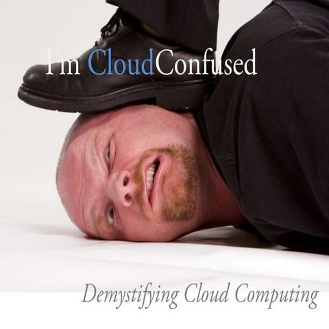 Cloud confused