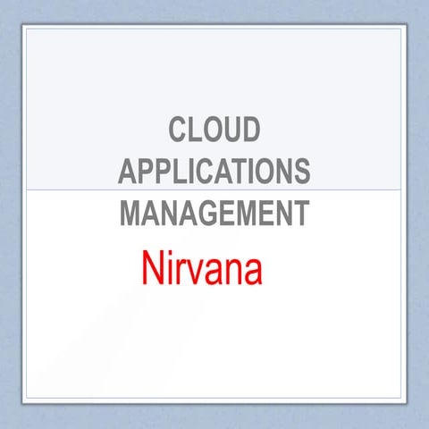 Cloud Applications Management Nirvana