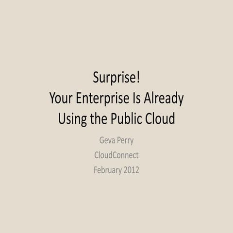 CloudConnect 2012: Surprise! Your enterprise is already using cloud computing