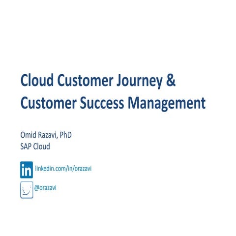 Cloud customer journey and customer success management