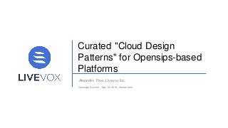 Curated "Cloud Design Patterns" for Call Center Platforms