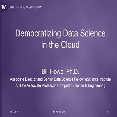 Democratizing Data Science in the Cloud