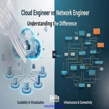 Cloud Engineer vs Network Engineer Understanding the Difference | PPTX