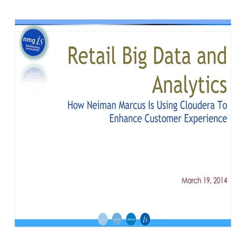 Retail Big Data and Analytics