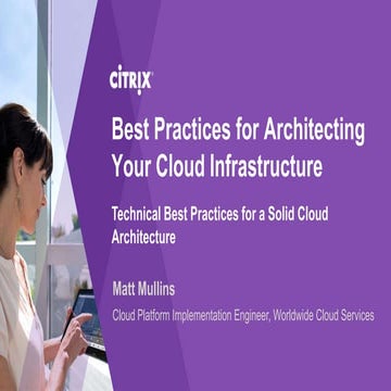 CloudExpo NYC - Citrix Cloud Platforms Best Practices for Architecting Your C...