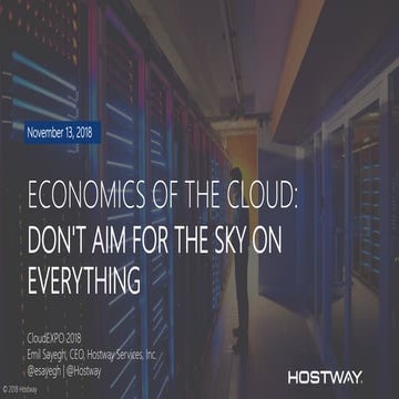 Economics of the Cloud: Don't Aim for the Sky on Everything