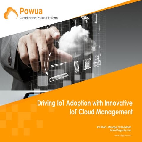 Driving IoT Adoption with Innovative Cloud Management