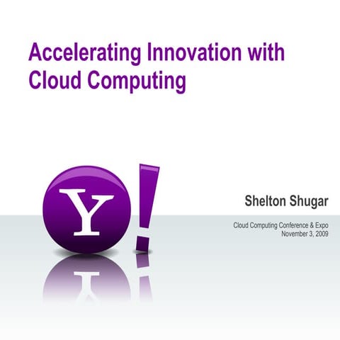 Accelerating Innovation with Cloud Computing