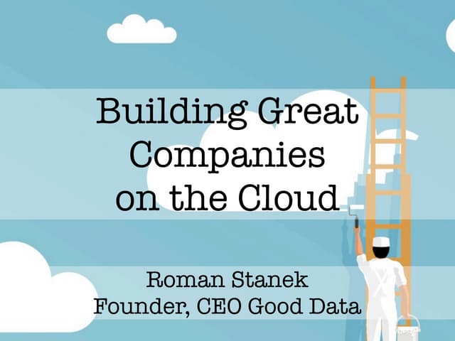 Building Great Companies on the Cloud