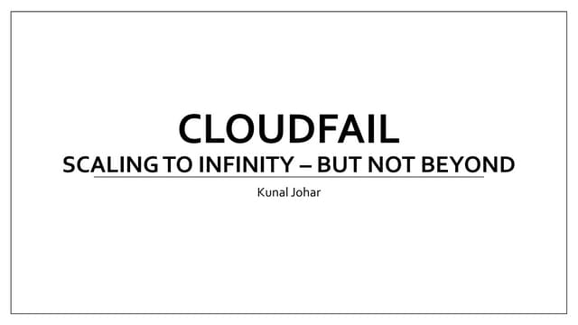 Cloud fail   scaling to infinity but not beyond