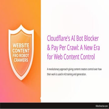 Cloudflare Sets Default Block on AI Crawlers, Launches Pay Per Crawl Program.pptx