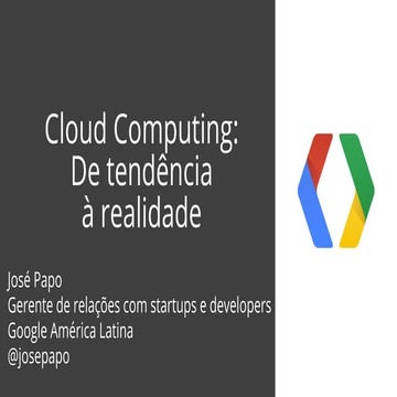 Cloud Computing: De tendencia a realidade